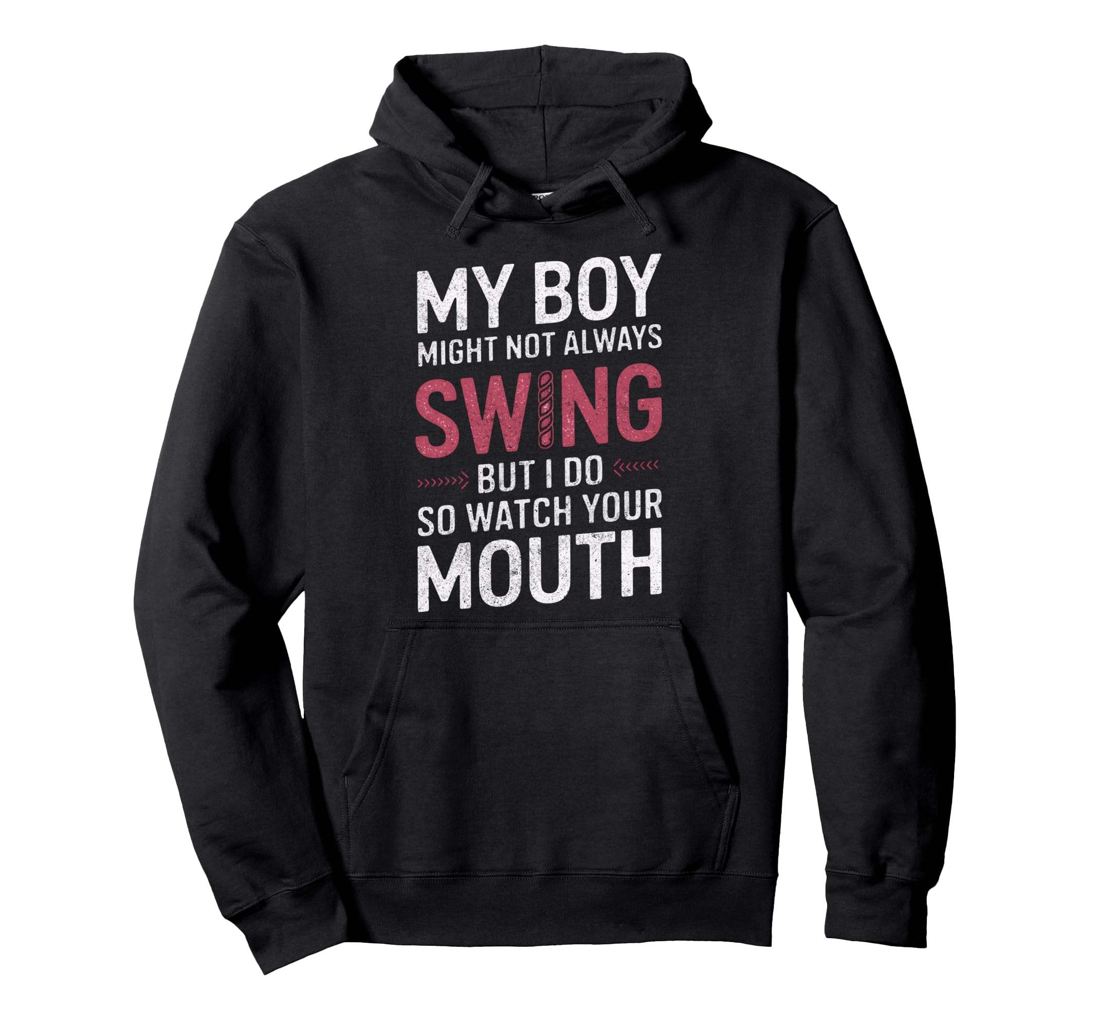 My Might Not Always Swing Baseball Mom Hoodie - Minimalist Print Men Women - T-Shirt, Sweatshirt, Hoodie