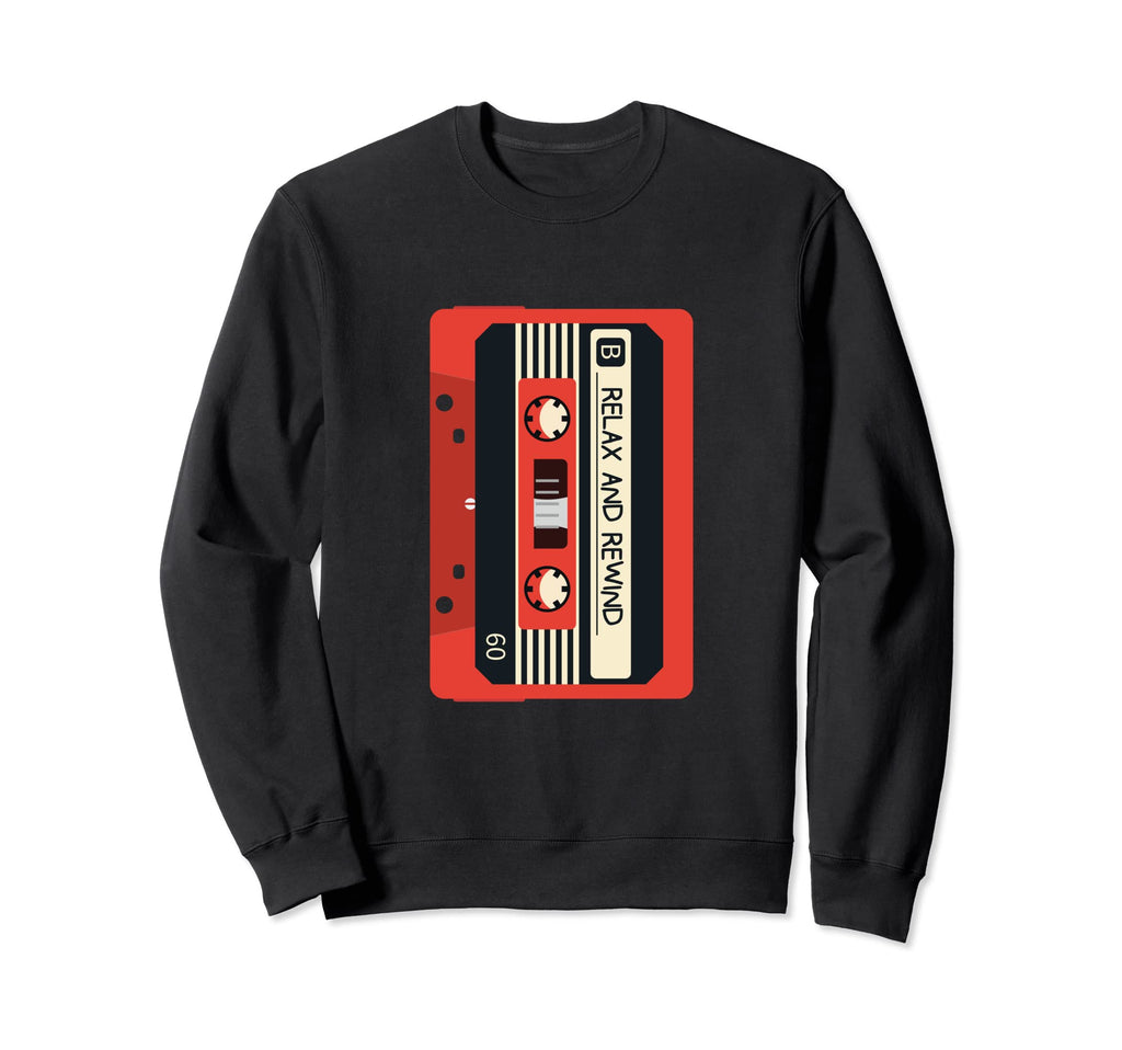 80S Relax And Rewind Music Cassette Sweatshirt - Trendy Graphic for Adults - T-Shirt, Sweatshirt, Hoodie