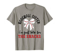 Baseball Sister Im Just Here Snacks T-Shirt - Streetwear Style Men Women - T-Shirt, Sweatshirt, Hoodie