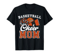 Proud Basketball Cheer Mom Cheerleader Mom T-Shirt - Trendy Graphic Unisex - T-Shirt, Sweatshirt, Hoodie