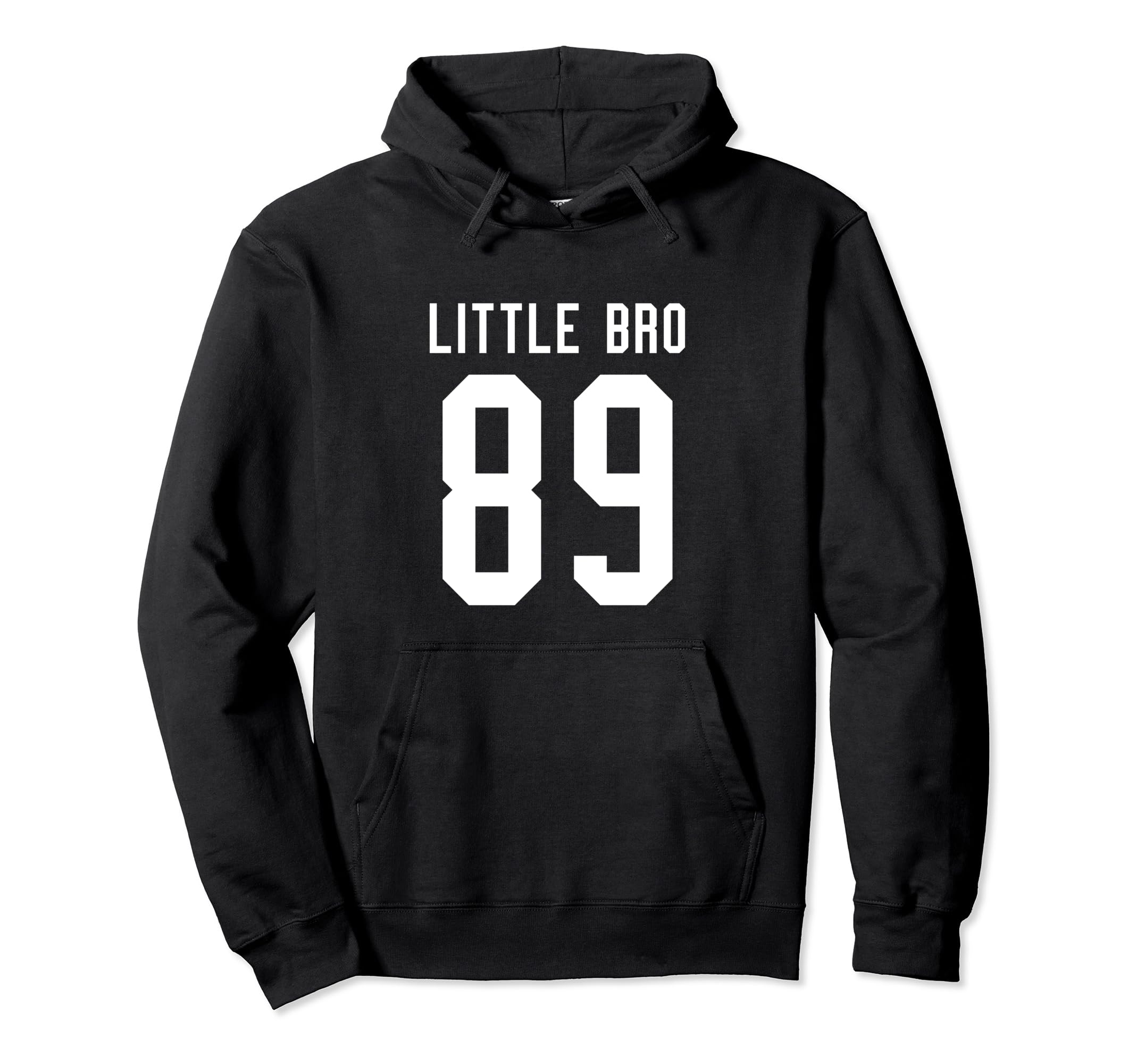 Number 89 Little Bro Biggest Fan Football Hoodie - Graphic Print Men Women - T-Shirt, Sweatshirt, Hoodie