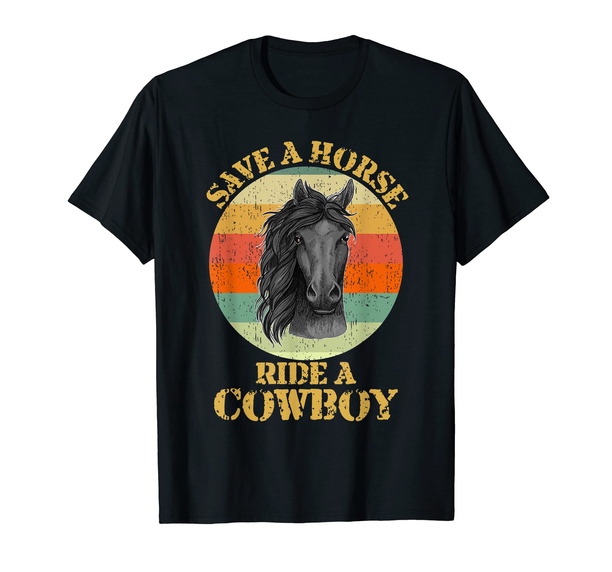 Save Horse Ride Cowboy T-Shirt - Unique Graphic for Adults - T-Shirt, Sweatshirt, Hoodie