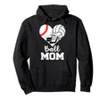 Ball Mom Funny Baseball Volleyball Hoodie - Novelty Apparel for Adults - T-Shirt, Sweatshirt, Hoodie