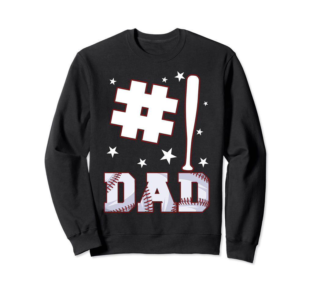 Number One Baseball Dad Baseball Lover Sweatshirt - Graphic Print Unisex - T-Shirt, Sweatshirt, Hoodie