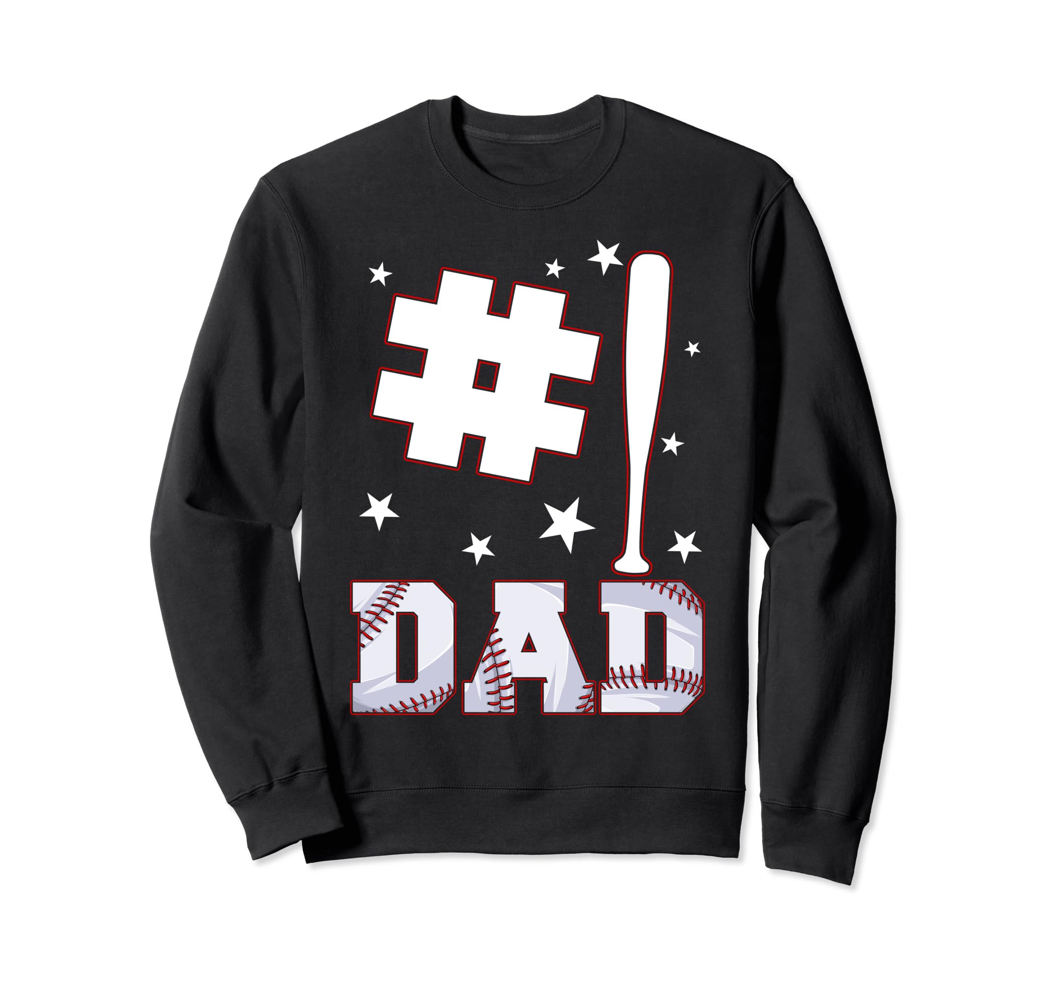 Number One Baseball Dad Baseball Lover Sweatshirt - Graphic Print Unisex - T-Shirt, Sweatshirt, Hoodie