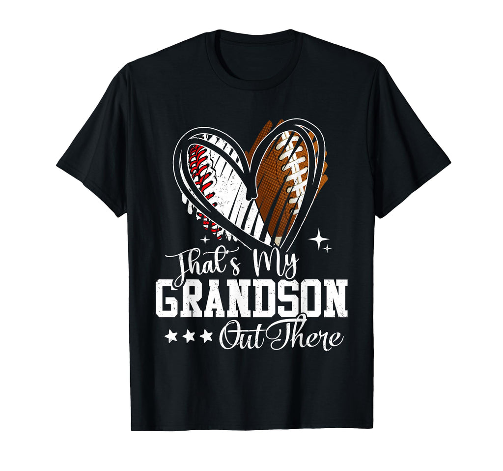Thats My Grandson Out There Baseball T-Shirt - Streetwear Style Men Women - T-Shirt, Sweatshirt, Hoodie