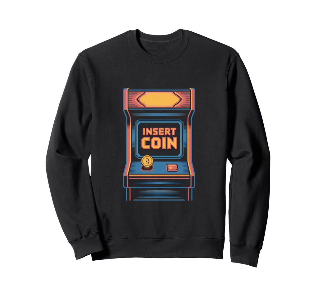 Insert Coin Arcade Cabinet Gaming Sweatshirt - Graphic Print Men Women - T-Shirt, Sweatshirt, Hoodie