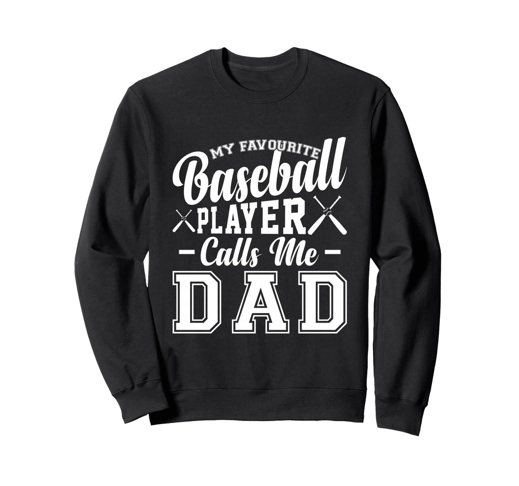 My Favorite Baseball Player Call Me Sweatshirt - Trendy Graphic for Adults - T-Shirt, Sweatshirt, Hoodie