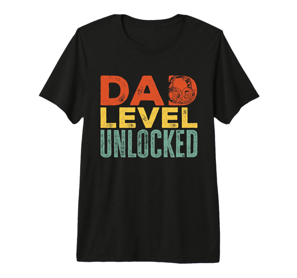Mens Dad Level Unlocked Funny T-Shirt - Casual Everyday Wear Men Women - T-Shirt, Sweatshirt, Hoodie