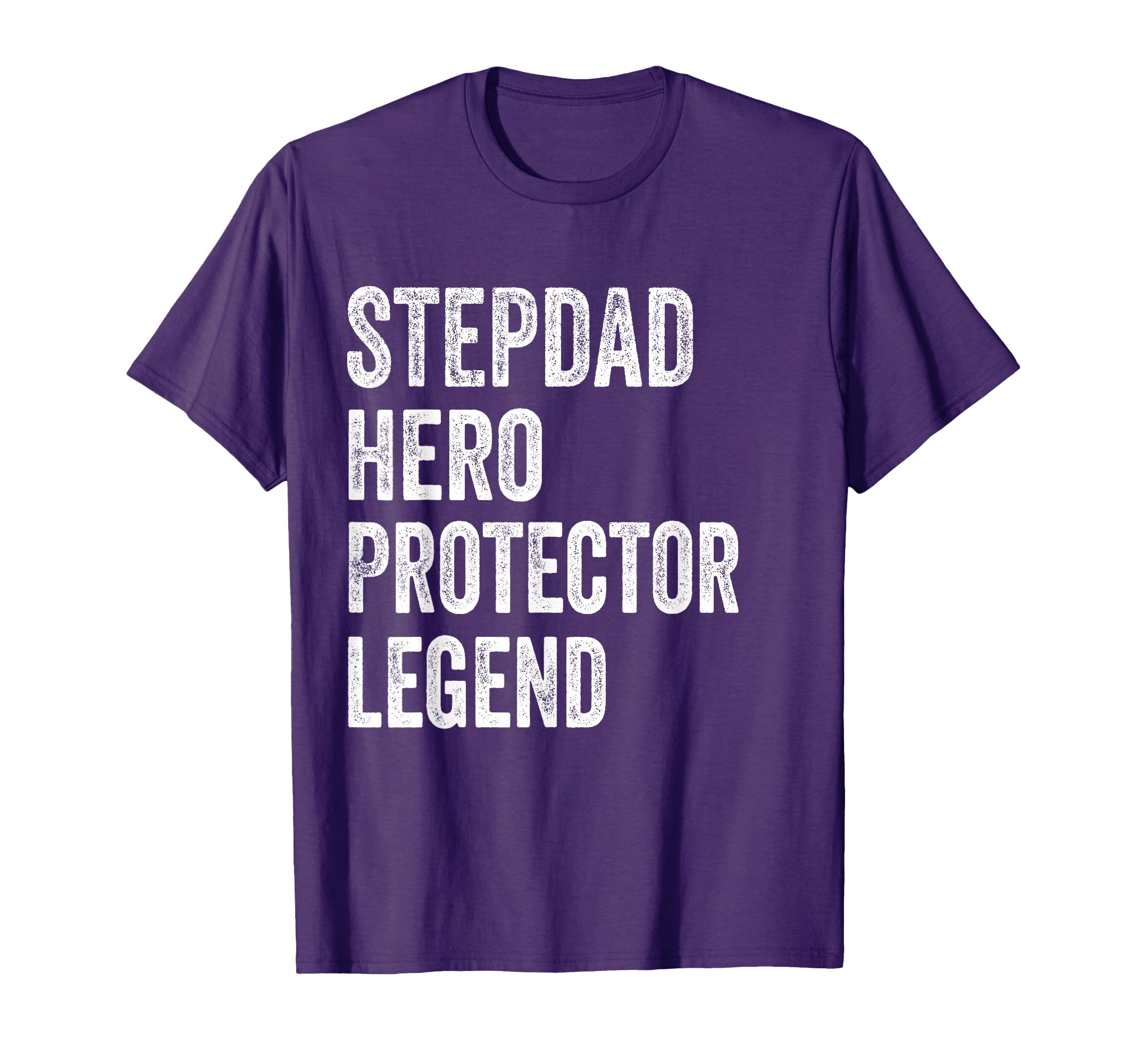 Stepdad Hero Protector Legend T-Shirt - Unique Graphic for Adults - T-Shirt, Sweatshirt, Hoodie