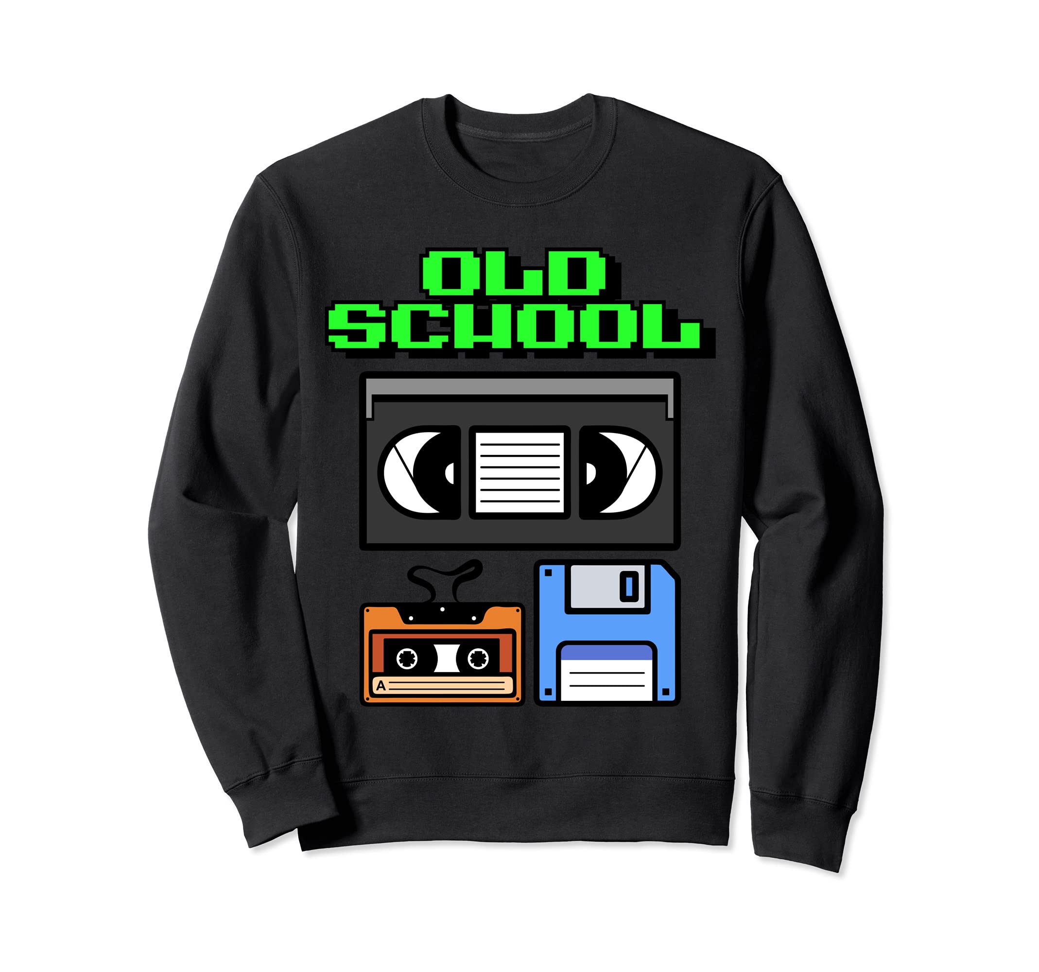 Old School Floppy Disk Vhs And Sweatshirt - Fun Novelty Design Men Women - T-Shirt, Sweatshirt, Hoodie
