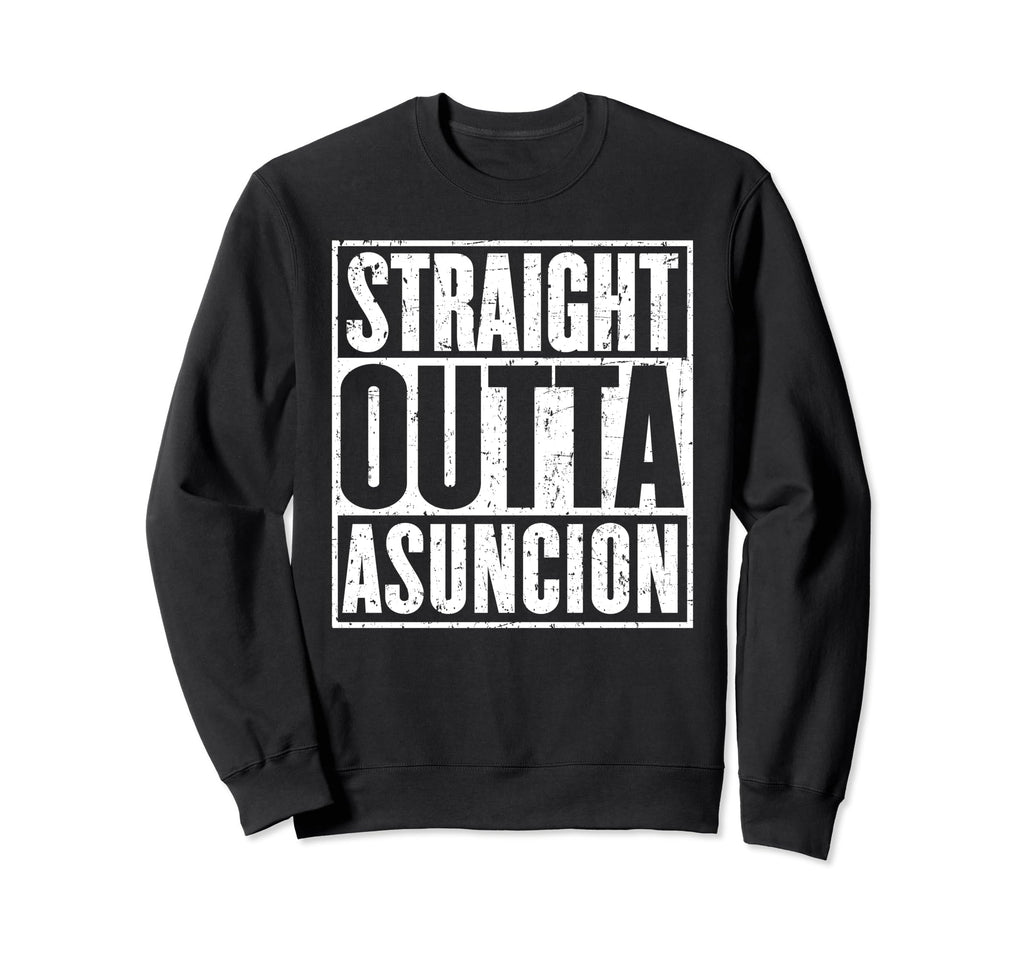 Straight Outta Asuncion Distressed Sweatshirt - Custom Art Print Unisex - T-Shirt, Sweatshirt, Hoodie