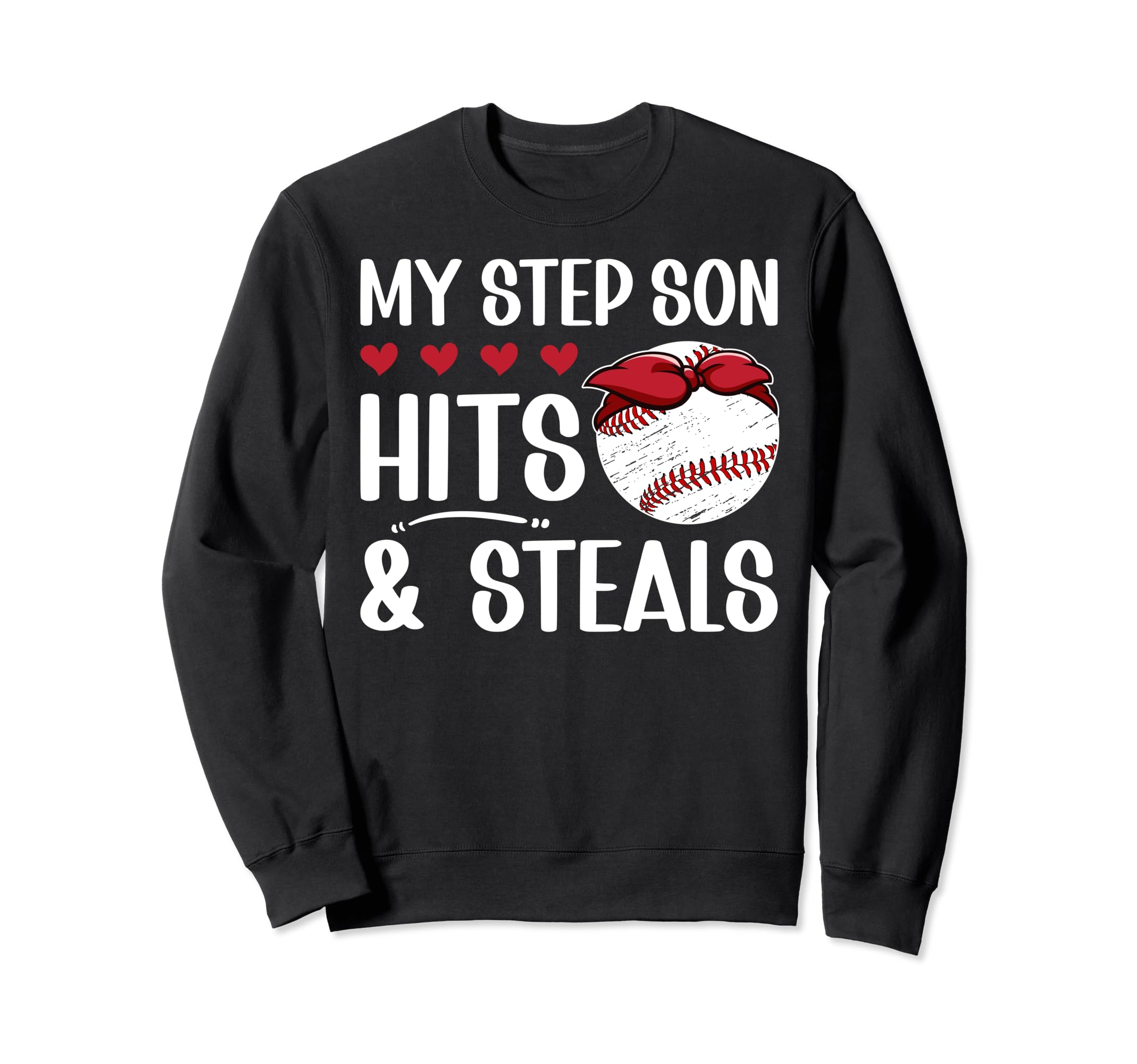 My Step Son Baseball Step Mom Sweatshirt - Minimalist Print for Adults - T-Shirt, Sweatshirt, Hoodie