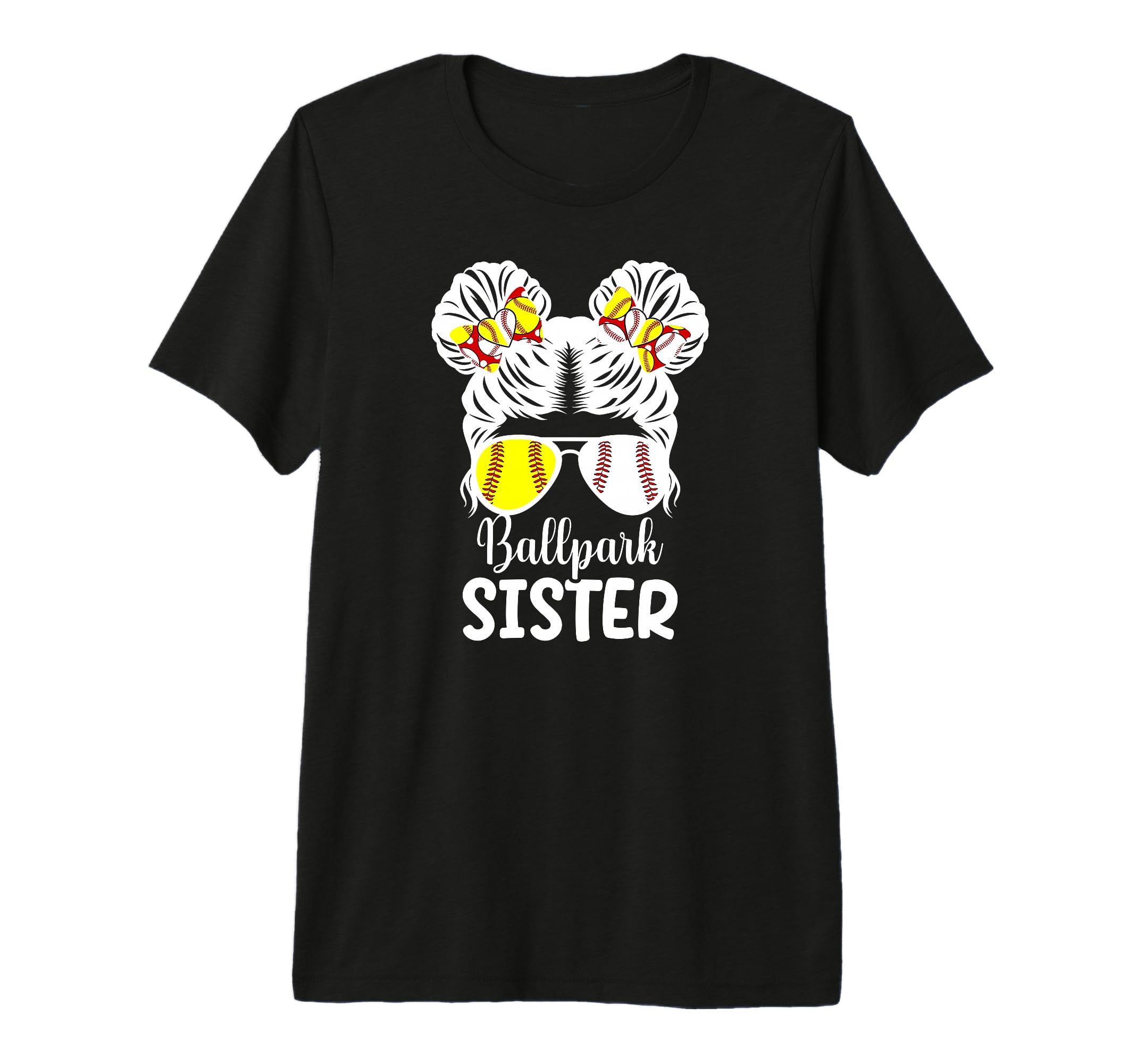 Ballpark Sister Messy Bun Baseball Softball T-Shirt - Graphic Print Unisex - T-Shirt, Sweatshirt, Hoodie