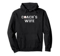 Baseball Coach Wife Funny Mom Mother Hoodie - Minimalist Print Men Women - T-Shirt, Sweatshirt, Hoodie