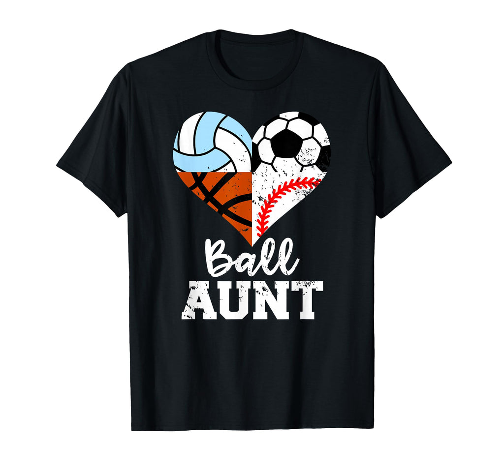 Ball Aunt Funny Soccer Baseball Volleyball T-Shirt - Graphic Print Unisex - T-Shirt, Sweatshirt, Hoodie