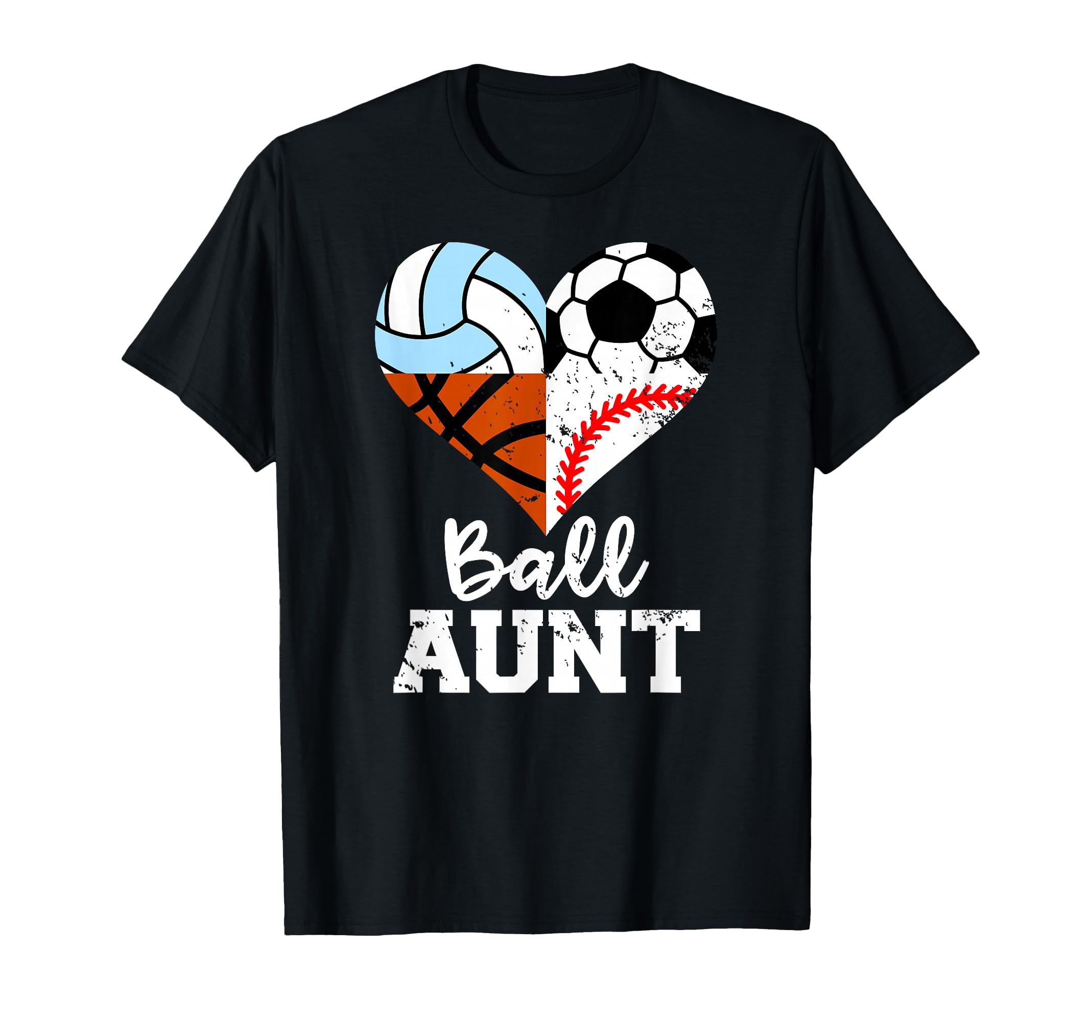 Ball Aunt Funny Soccer Baseball Volleyball T-Shirt - Graphic Print Unisex - T-Shirt, Sweatshirt, Hoodie