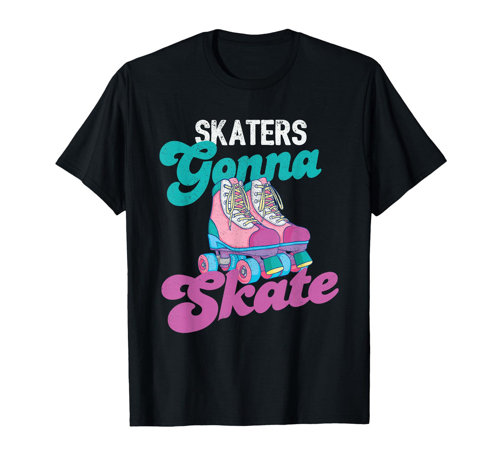 Skaters Gonna Skate Roller Skating T-Shirt - Aesthetic Graphic Men Women - T-Shirt, Sweatshirt, Hoodie