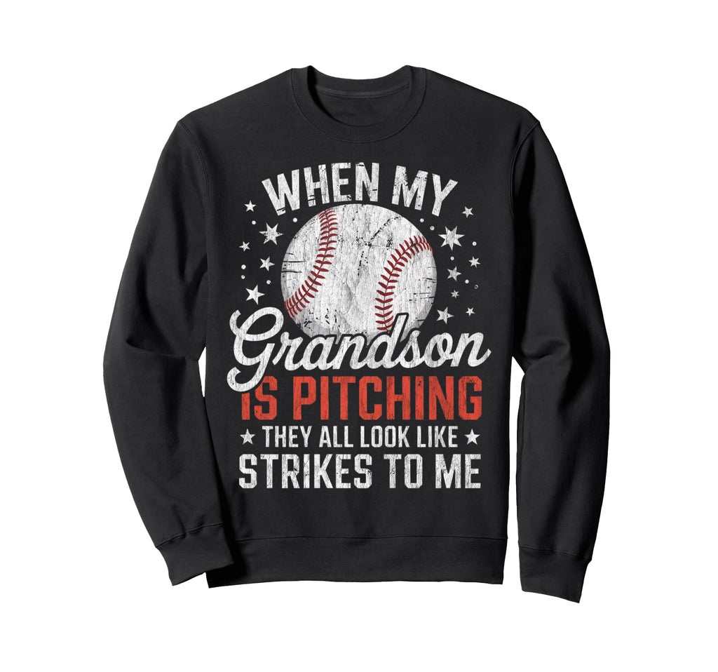 When My Grandson Is Pitching They Sweatshirt - Minimalist Print Men Women - T-Shirt, Sweatshirt, Hoodie
