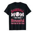 Funny Baseball Mom Most T-Shirt - Casual Everyday Wear for Adults - T-Shirt, Sweatshirt, Hoodie
