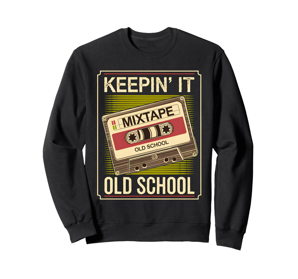 Old School Hip Hop 80S 90S Sweatshirt - Casual Everyday Wear for Adults - T-Shirt, Sweatshirt, Hoodie