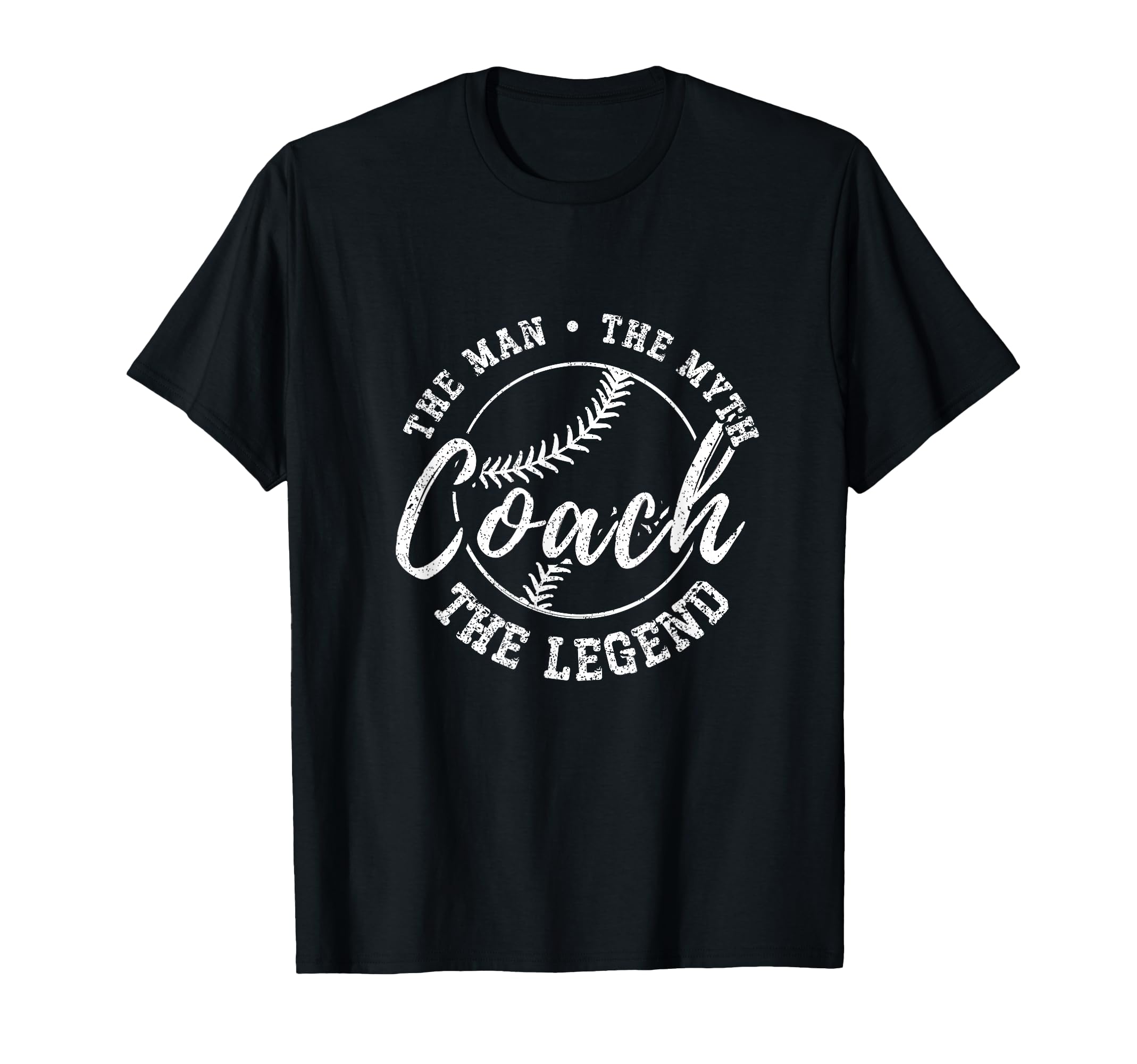 Baseball Coach Myth Legend Teacher T-Shirt - Fun Novelty Design Men Women - T-Shirt, Sweatshirt, Hoodie
