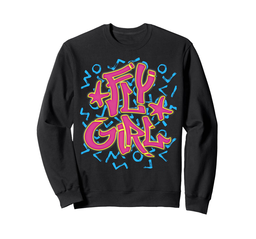 Fly 80S 90S Old School B Hip Hop Sweatshirt - Streetwear Style Unisex - T-Shirt, Sweatshirt, Hoodie