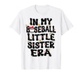 My Baseball Little Sister Era T-Shirt - Aesthetic Graphic for Adults - T-Shirt, Sweatshirt, Hoodie