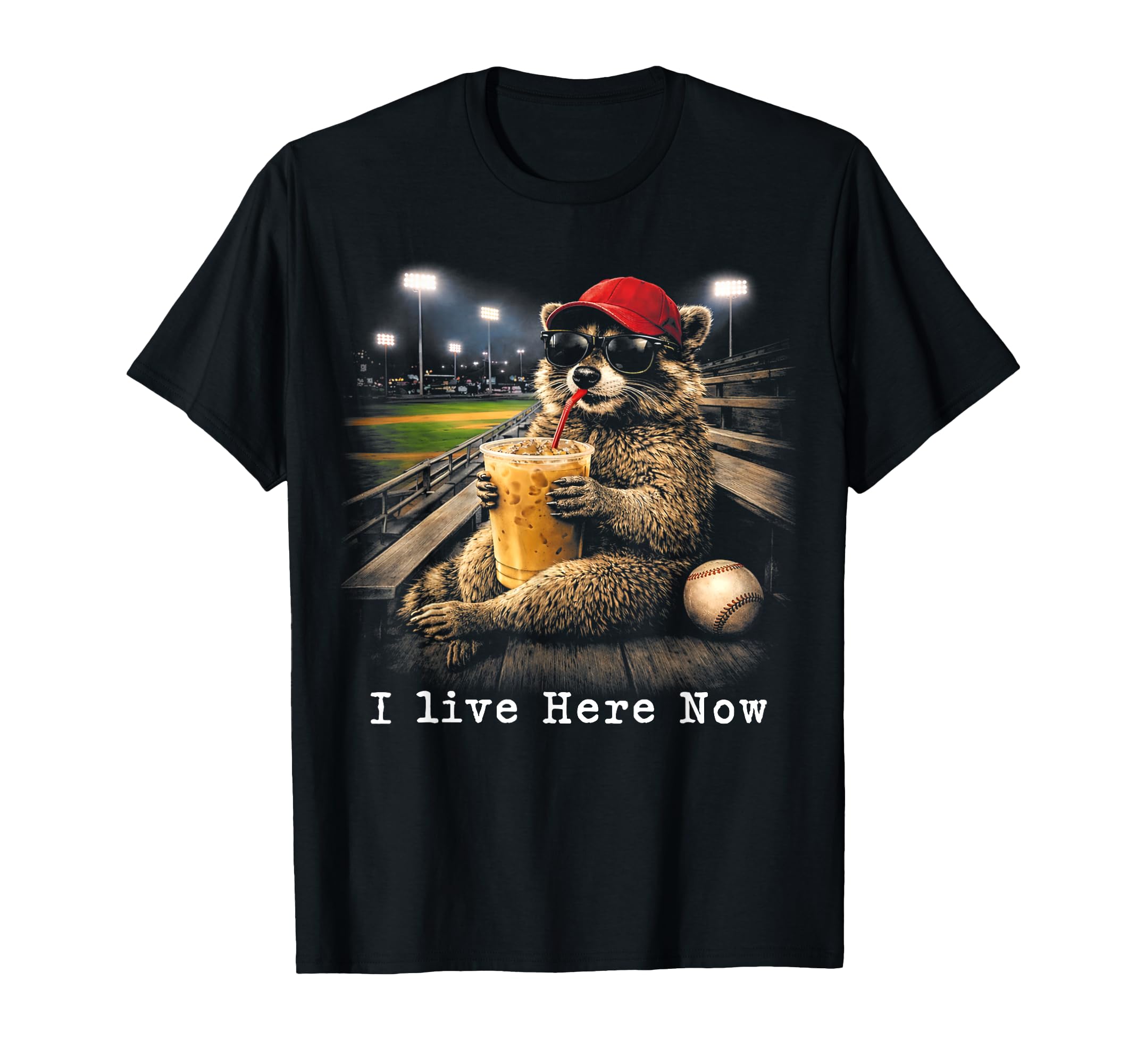 I Live Here Now Funny Raccoon Baseball T-Shirt - Unique Graphic Men Women - T-Shirt, Sweatshirt, Hoodie