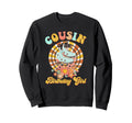 Cousin Birthday Rolling Skate Groovy Sweatshirt - Unique Graphic Men Women - T-Shirt, Sweatshirt, Hoodie