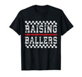 Baseball Player Raising Ballers T-Shirt - Fun Novelty Design Men Women - T-Shirt, Sweatshirt, Hoodie