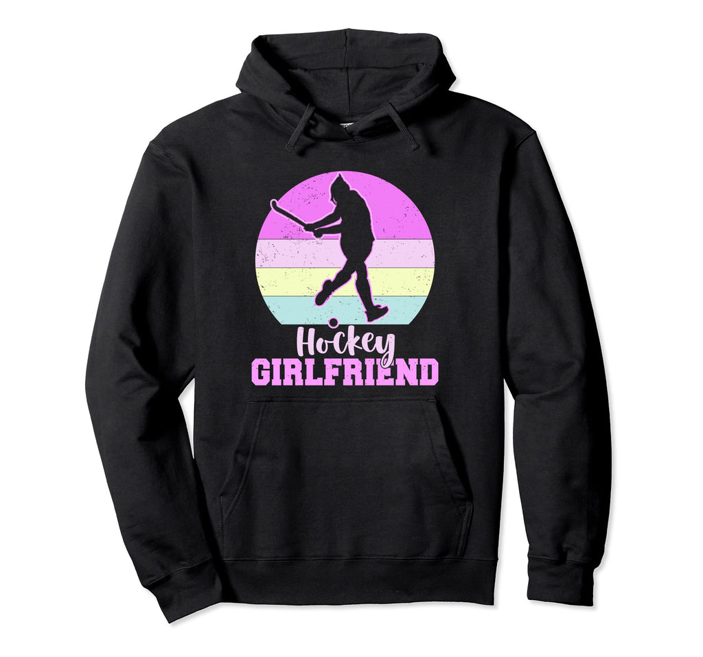 Hockey Girlfriend Hoodie - Streetwear Style Unisex - T-Shirt, Sweatshirt, Hoodie