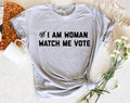 I Am Woman, Watch Me Vote Women's Rights Feminist - Adult & Kids T-Shirts, Sweatshirts & Hoodies apparel design preview 1