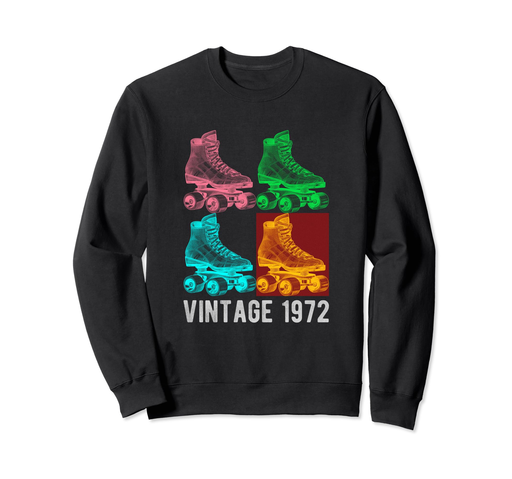 1972 Skater Roller Skating Skate Sweatshirt - Casual Everyday Wear Unisex - T-Shirt, Sweatshirt, Hoodie