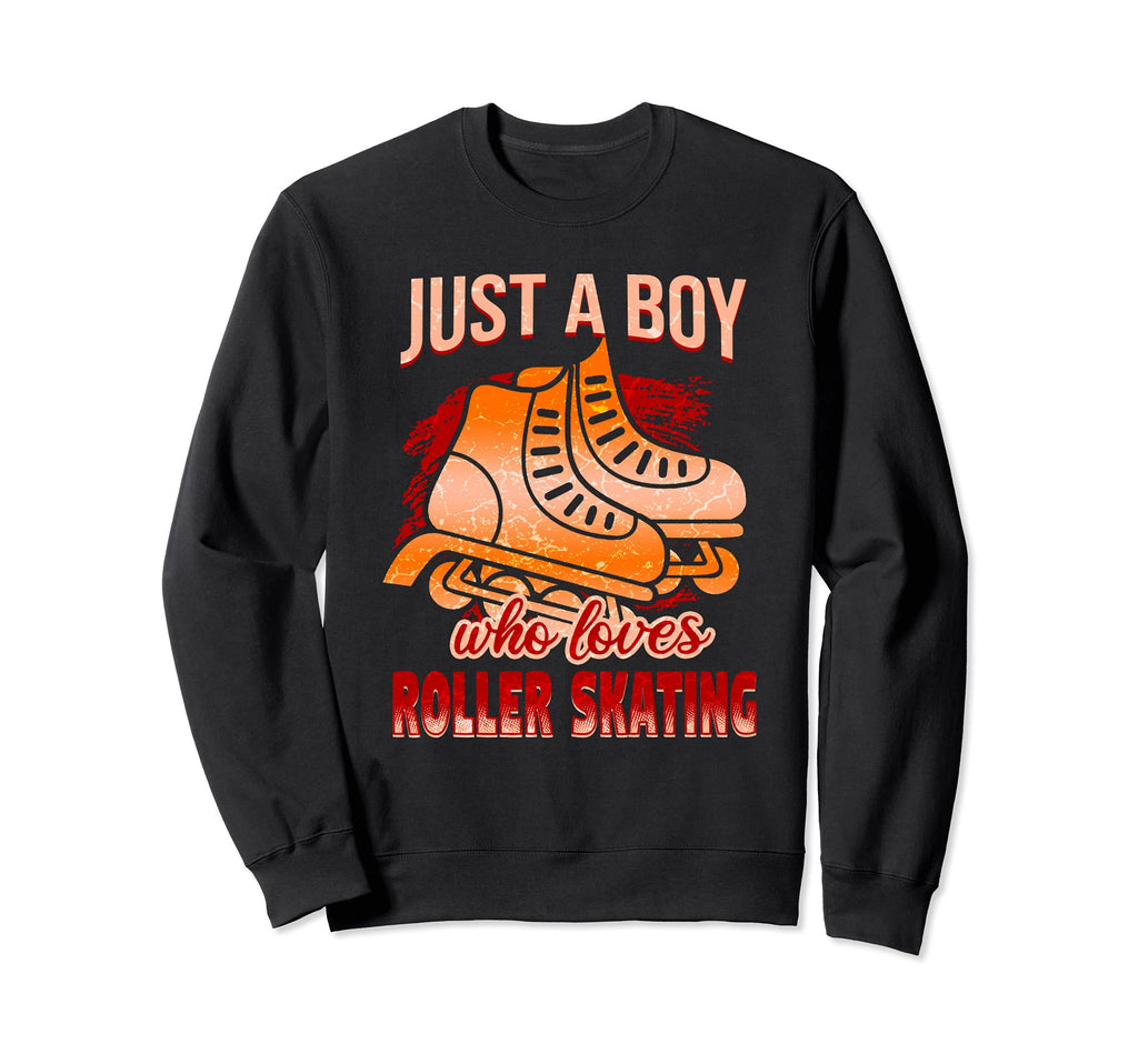 Just Who Loves Roller Skating Sweatshirt - Aesthetic Graphic Men Women - T-Shirt, Sweatshirt, Hoodie