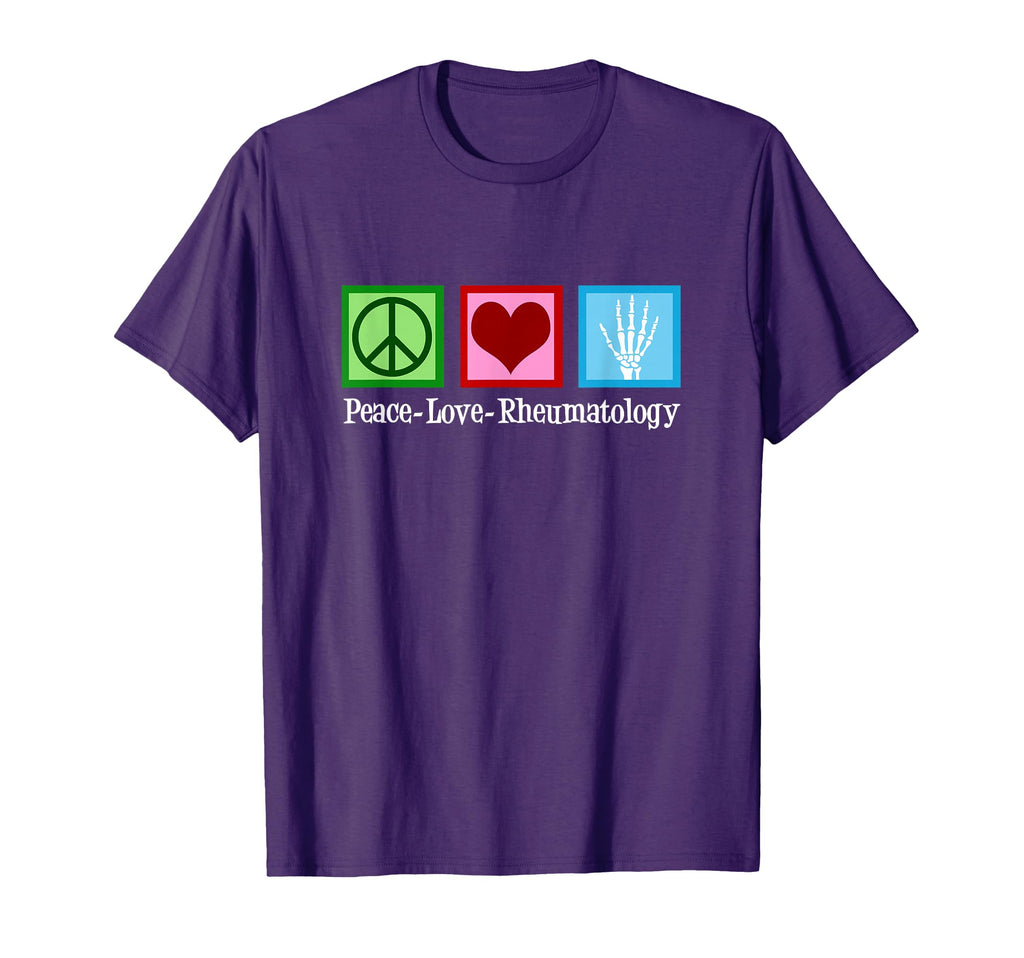 Peace Love Rheumatology T-Shirt - Custom Art Print Men Women - T-Shirt, Sweatshirt, Hoodie