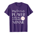 Baseball My Favorite Player Calls Me T-Shirt - Casual Everyday Wear Unisex - T-Shirt, Sweatshirt, Hoodie