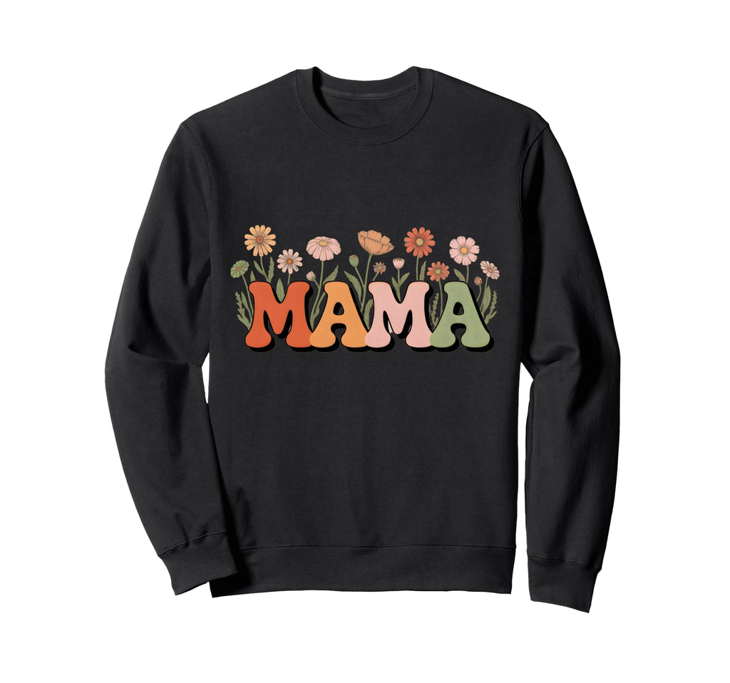 Floral Mama Boho Wildflower Motherhood Sweatshirt - Novelty Apparel Unisex - T-Shirt, Sweatshirt, Hoodie