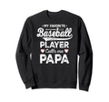 My Favorite Baseball Player Calls Me Sweatshirt - Aesthetic Graphic Unisex - T-Shirt, Sweatshirt, Hoodie