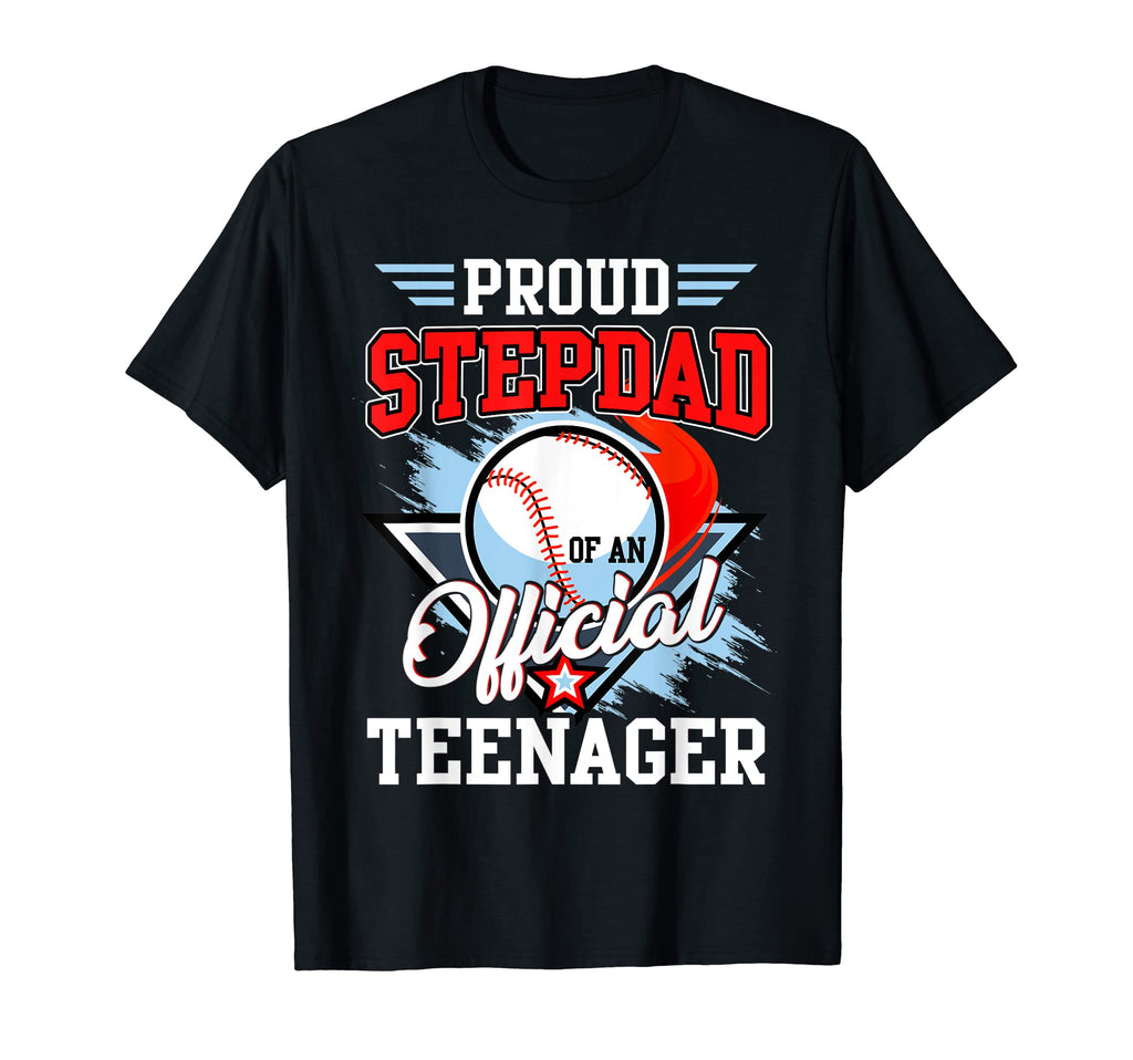 Proud Stepdad Teenager 13 Years Old T-Shirt - Trendy Graphic for Adults - T-Shirt, Sweatshirt, Hoodie