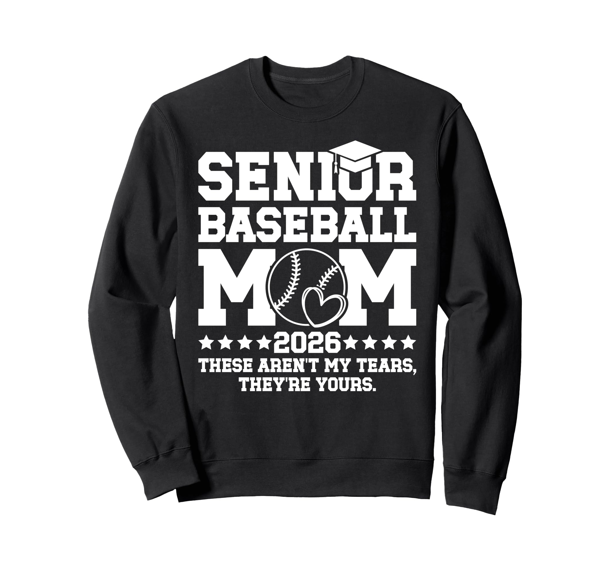 Funny Baseball Senior Mom 2026 Sweatshirt - Streetwear Style Unisex - T-Shirt, Sweatshirt, Hoodie