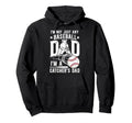 Im Baseball Catcher Dad Baseball Catcher Hoodie - Graphic Print for Adults - T-Shirt, Sweatshirt, Hoodie