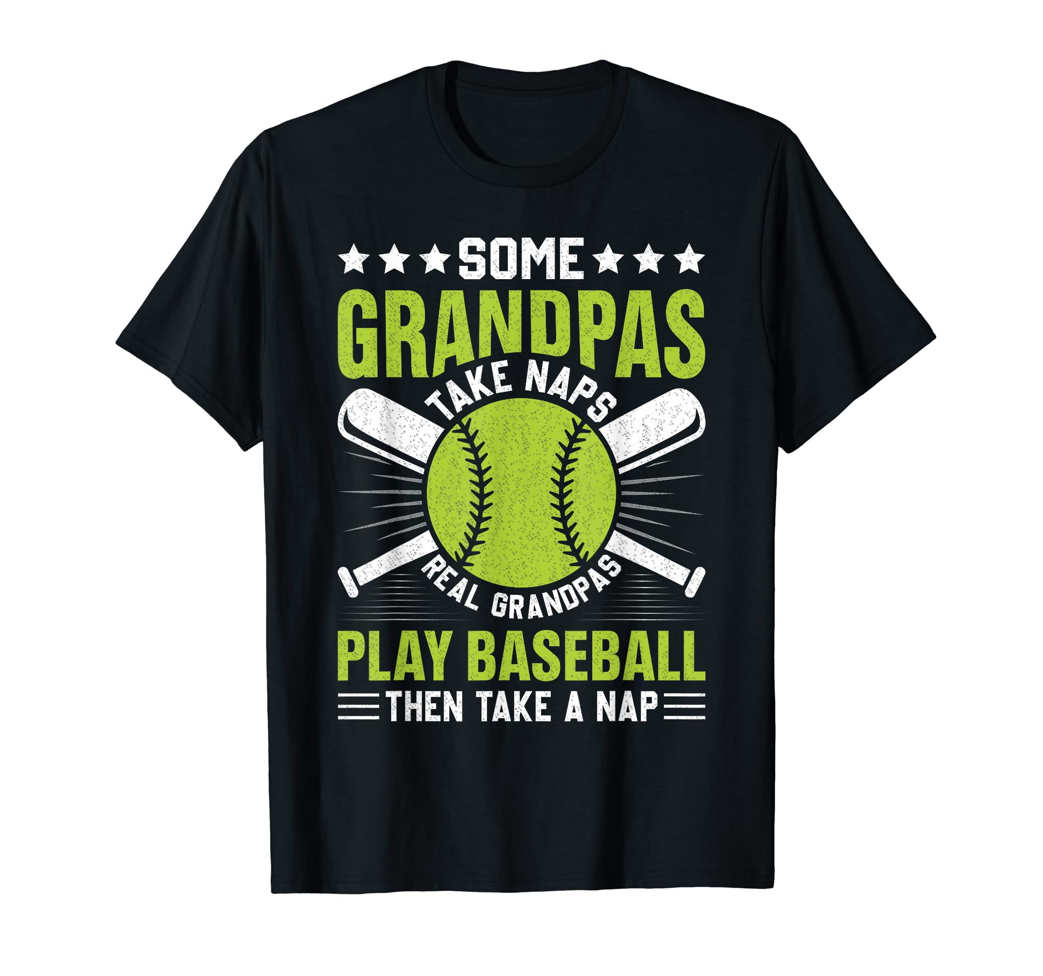 Some Grandpas Take Naps Funny Grandpa T-Shirt - Novelty Apparel Unisex - T-Shirt, Sweatshirt, Hoodie