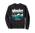 Glacier National Park Montana Nature Sweatshirt - Novelty Apparel Unisex - T-Shirt, Sweatshirt, Hoodie