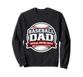 Baseball Dad Umpire Critic Funny Sweatshirt - Trendy Graphic Men Women - T-Shirt, Sweatshirt, Hoodie