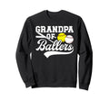 Grandpa Ballers Baseball Softball Sweatshirt - Graphic Print for Adults - T-Shirt, Sweatshirt, Hoodie