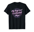 Girlfriend Baseball Player Boyfriend T-Shirt - Unique Graphic for Adults - T-Shirt, Sweatshirt, Hoodie