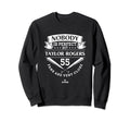 Nobody Is Taylor Rogers Funny Sweatshirt - Minimalist Print Men Women - T-Shirt, Sweatshirt, Hoodie