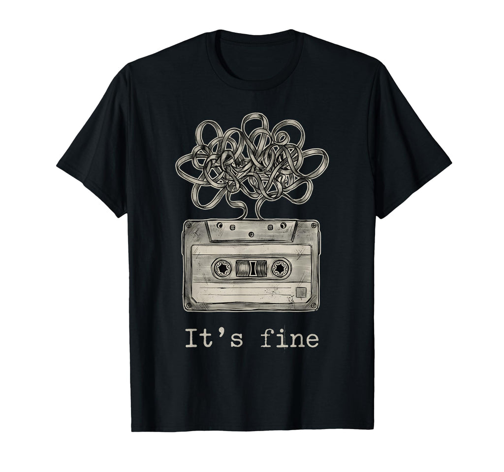 Its Fine Cassette Tape Tangled Music T-Shirt - Streetwear Style Unisex - T-Shirt, Sweatshirt, Hoodie