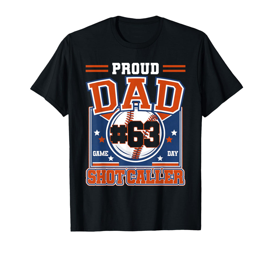 Proud Dad Baseball Player Number 63 T-Shirt - Aesthetic Graphic Unisex - T-Shirt, Sweatshirt, Hoodie
